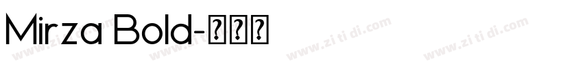 Mirza Bold字体转换